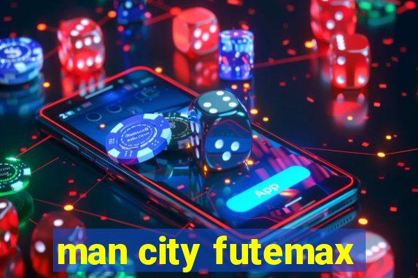 man city futemax